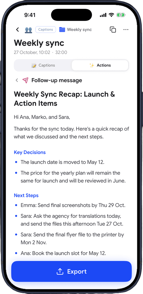 A follow-up message with key decisions and next steps from the meeting
